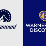 Paramount mantiene su intención de comprar Warner Bros. Discovery pese al rechazo de la junta directiva a una oferta hostil